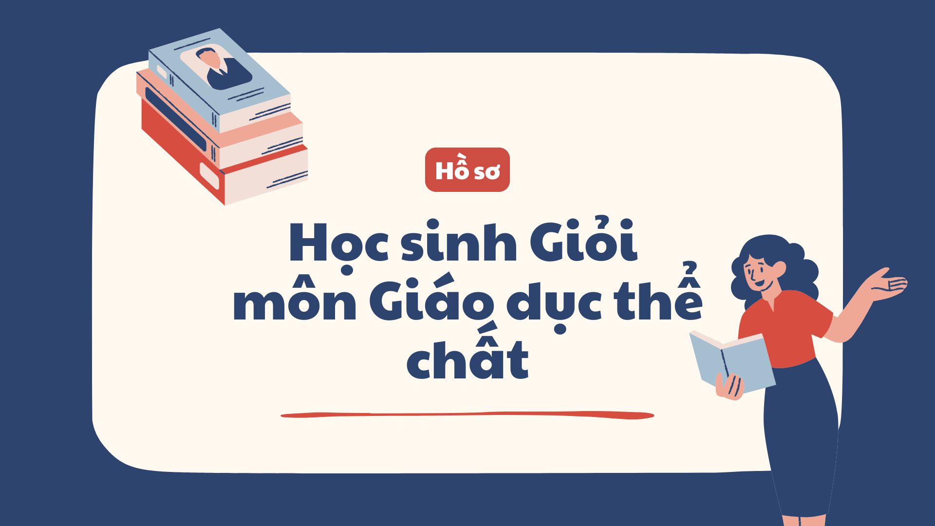 Hồ sơ học sinh Giỏi môn Giáo dục thể chất